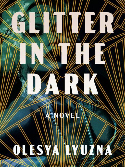 Title details for Glitter in the Dark by Olesya Lyuzna - Available